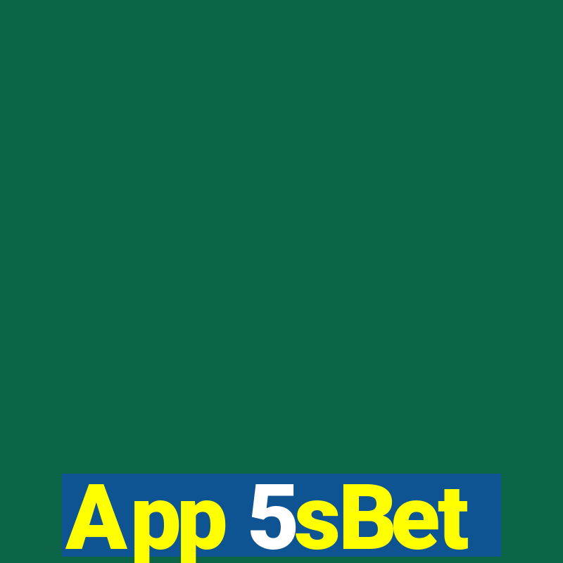 App 5sBet